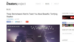 These stormchaser's want to teach you about beautiful, terrifying weather... The Creators Project
